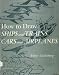 Search : How To Draw Ships And Trains, Cars And Airplanes