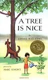 A Tree Is Nice By Janice May Udry