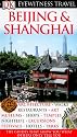 Beijing and Shanghai (EYEWITNESS TRAVEL GUIDE)