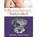 Aromatherapy for Bodyworkers
