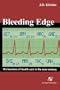 Bleeding Edge: The Business of Health Care in the New Century