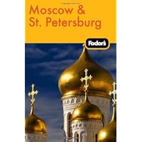 Fodor's Moscow & St. Petersburg, 9th Edition (Travel Guide)