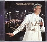 Andrea Bocelli - Concerto One Night in Central Park LIMITED EDITION CD Includes 2 BONUS Songs
