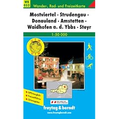 Mostviertel / Strudengau / Donauland / Amstetten / Waidhofen a. d. Ybbs / Steyr 1 : 50 000. Wander-, Rad- und Freizeitkarte. GPS-tauglich. Freizeitf�hrer. Ortsregister (Freytag u. Berndt Wanderkarten)