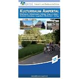 Ampertal Freizeit- und Radwanderf�hrer 1 : 60 000: Kulturraum Ampertal - Allershausen - Fahrenzhausen - Freising - Haag a.d. Amper - Kirchdorf - Kranzberg - Langenbach - Wolfersdorf -Zolling