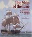 Book The Ship of the Line, Vol. 1: The Development of the Battlefleet 1650-1850