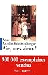 A�e, mes a�eux !