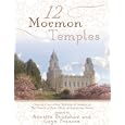 12 Mormon Temples: Counted Cross-Stitch Patterns of Temples of the Church of Jesus Christ of Latter-Day Saints by  Annette Bradshaw and Gwyn Franson