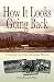 How It Looks Going Back: Growing Up In The Montana Woods