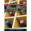 Hospitality Manager's Guide to Wines, Beers, and Spirits (2nd Edition)