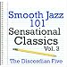 Renegade Five-Smooth Jazz 101 - Sensational Classics Vol. 3