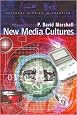 New Media Cultures (Cultural Studies in Practice)