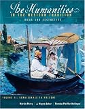 The Humanities in the Western Tradition: Ideas and Aesthetics: Volume II, Renaissance to Present