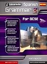 Spanish Grammar for GCSE (Upgrade)