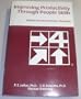 Improving Productivity Through People Skills: Dimensional Management Strategies