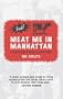 Meat Me in Manhattan: A Carnivore's Guide to New York