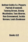 Produkt-Bild: Belfast Celtic F.C. Players: Patrick O'Connell, Tommy Breen, Jimmy McAlinden, Tom Aherne, Ron Greenwood, Jackie Vernon, Louis Bookman