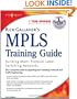 Rick Gallaher's MPLS Training Guide: Building Multi Protocol Label Switching Networks