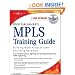 Rick Gallaher's MPLS Training Guide: Building Multi Protocol Label Switching Networks