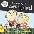 I Am Going to Save a Panda! (Charlie and Lola (8x8))