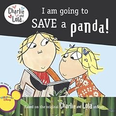I Am Going to Save a Panda! (Charlie and Lola (8x8))
