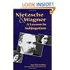 Nietzsche and Wagner: A Lesson in Subjugation