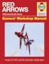 Red Arrows Manual 1965 Onwards: Inside the Raf's Premier Aerobatic Display Team (Owner's Workshop Manual)