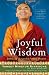 Joyful Wisdom: Embracing Change and Finding Freedom