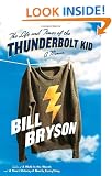 The Life and Times of the Thunderbolt Kid: A Memoir