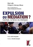 Expulsion ou m&eacute;diation ? Cachan, la force du dialogue