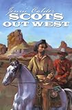 Scots Out West