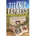 Titanic Express