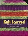 Knit Scarves! (15 Cool Patterns to Keep You Warm) (Hardcover)
