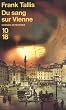 Du sang sur Vienne : Les Carnets de Max Liebermann