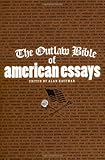 The Outlaw Bible of American Essays