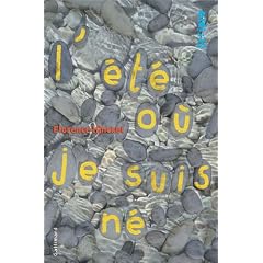 L'�t� o� je suis n�