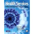 Health Services: Policy and Systems for Therapists (2nd Edition) by Robert W. Sandstrom, Helene Lohman, and James D. Bramble