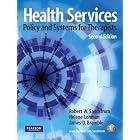 Click here to buy Health Services: Policy and Systems for Therapists (2nd Edition) by Robert W. Sandstrom, Helene Lohman, and James D. Bramble.