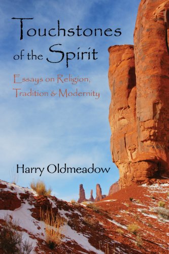 Touchstones of the Spirit: Essays on Religion, Tradition & Modernity (Perennial Philosophy)