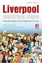 Liverpool - Wondrous Place: From the Cavern to the Capital of Culture