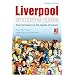 Liverpool - Wondrous Place: From the Cavern to the Capital of Culture
