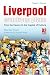 Liverpool - Wondrous Place: From the Cavern to the Capital of Culture