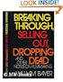 Breaking Through, Selling Out, Dropping Dead