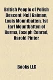 British people of Polish descent: Neil Gaiman, Joseph Conrad, Harold Pinter, Charles Edward Stuart, Tracey Ullman, Harry Kroto