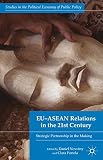 EU-ASEAN relations in the 21st century : strategic partnership in the making
