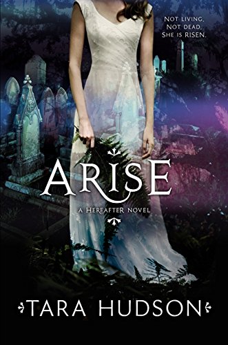 Arise (Hereafter Trilogy)