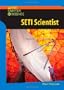 SETI Scientist (Weird Careers in Science)