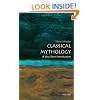 Classical Mythology: A Very Short Introduction (Very Short Introductions)
