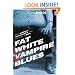 Fat White Vampire Blues