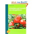Schneiden und Veredeln von Obstgeh�lzen